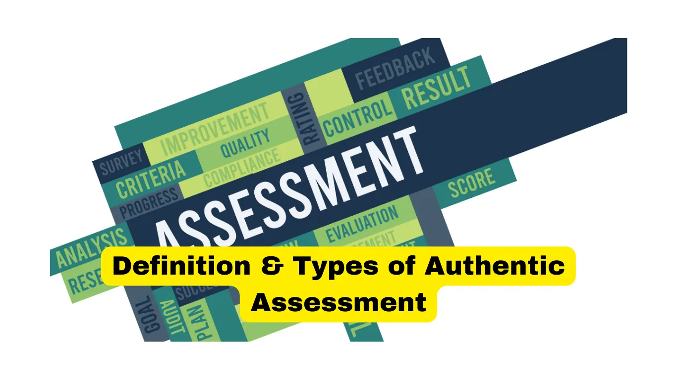 Definition & Types of Authentic Assessment
